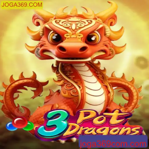 Descubra o Fascinante Jogo 3PotDragons em JOGA369.COM