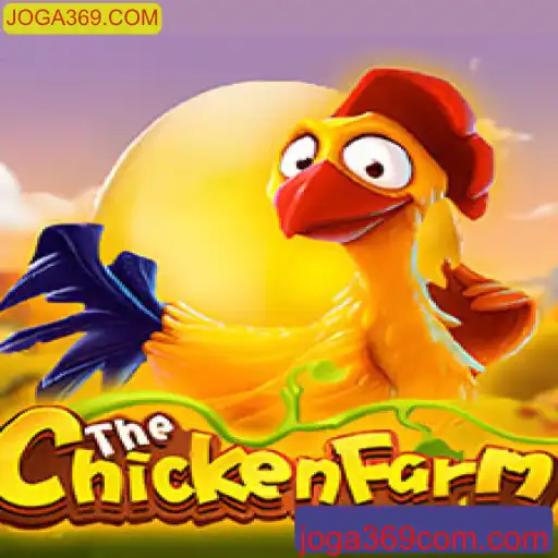 Descobrindo a Emoção do Jogo ChickenFarm: Uma Nova Aventura no JOGA369.COM